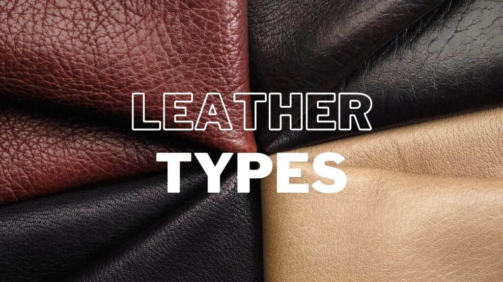 Types of leather